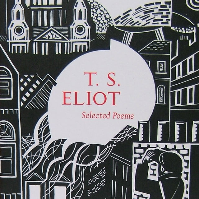 T.S Eliot Selected Poems